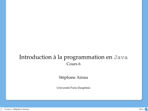 Introduction à la programmation en Java - Cours 6
