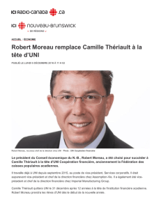 Robert Moreau remplace Camille Thériault à la tête d`UNI