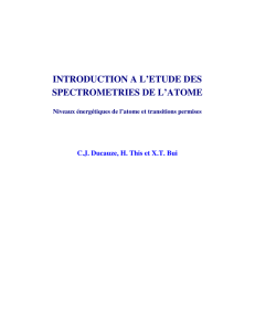 introduction a l`etude des spectrometries de l`atome