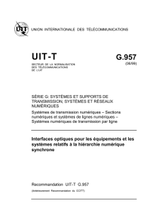 UIT-T Rec. G.957 (06/99) Interfaces optiques pour les équipements