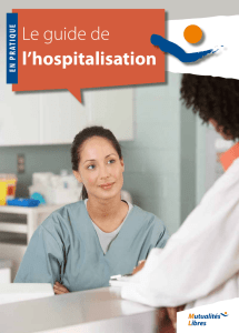 Le guide de l`hospitalisation