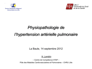 Physiopathologie de l`hypertension artérielle pulmonaire