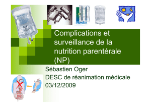 Complications et surveillance de la nutrition parentérale (NP)