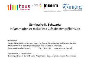 Séminaire K Schwartz Séminaire K. Schwartz Inflammation
