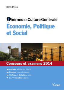 Thèmes de culture générale - Economie, Politique et Social