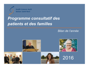 Voir le Bilan annuel 2016 du Programme consultatif des patients et