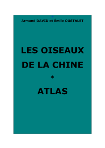 LES OISEAUX DE LA CHINE. Atlas.