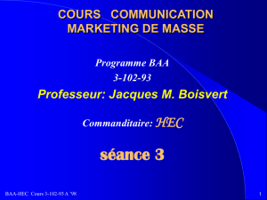 Séance 3: COMMUNICATION MARKETING DE MASSE
