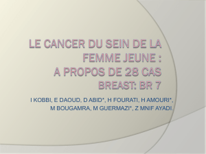 LE CANCER DU SEIN LA FEMME JEUNE : a propos de 28 CAS