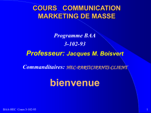 SÉANCE 1: COMMUNICATION MARKETING DE MASSE