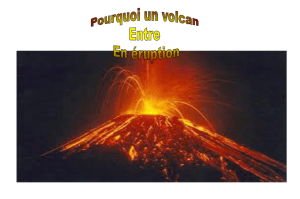 Pourquoi un volcan Entre En éruption Qu`est ce qu`un volcan ? Un