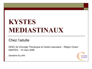 kystes bronchogeniques - Chirugie Thoracique et Cardiovasculaire