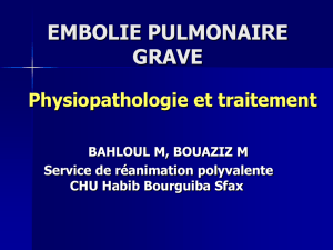 Embolie pulmonaire Grave - Association Tunisienne de Réanimation