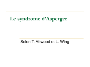 Le syndrome d`Asperger - CRA Rhone