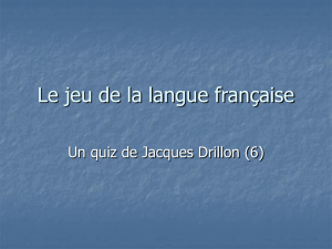 Un quiz de Jacques Drillon (6)