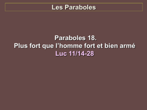 Paraboles 18 -Plus fort que l`homme fort