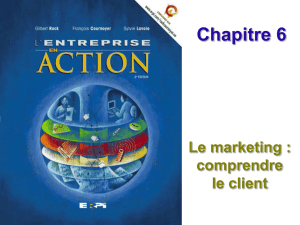 Marketing: comprendre le client, chapitre 06