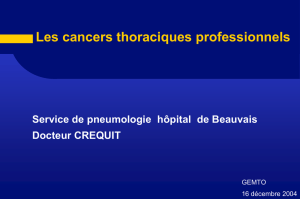 cancers broncho-pulmonaires + mésothéliomes . Les
