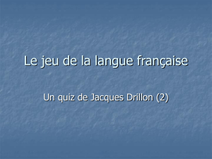 Un quiz de Jacques Drillon (2)