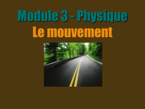 Module 3 Le mouvement