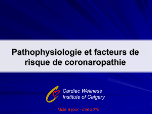 Pathophysiologie et facteurs de risque de coronaropathie