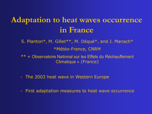 Mr. Serge Planton, Météo France - “Adaptation to heat