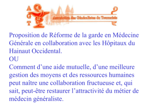 Proposition Médecins Généralistes ACTION de Réforme de la garde