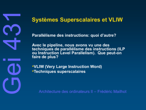 Comparaison: VLIW et superscalaire