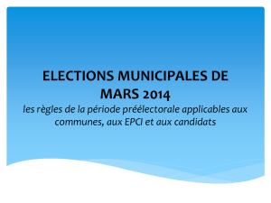ELECTIONS MUNICIPALES DE MARS 2014 les règles de la