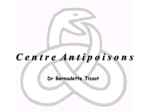 C entr e A ntipoisons Dr Bernadette Tissot