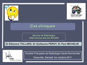 Cas Cliniques : Questions - Société Française de Radiologie