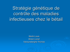 Stratégie génétique de contrôle des maladies infectieuses chez le