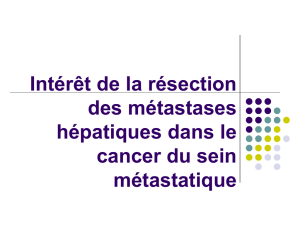Resection de metastase hepatique dans la cancer du sein