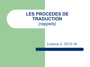 LES PROCEDES DE TRADUCTION (rappels)