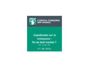 Inquiétudes sur la croissance : fin du bull market
