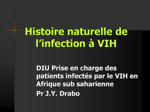 Histoire naturelle de l`infection VIH - Enseignement