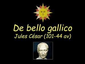 De bello gallico Jules César (101-44 av)