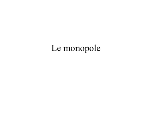 Le monopole