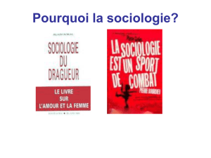 Pourquoi la sociologie?