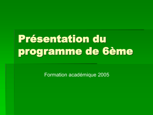 Présentation du programme de 6ème - Académie de Nancy-Metz