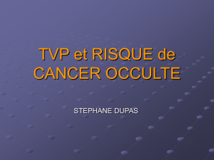 TVP et cancer occulte S.Dupas