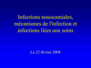 Infections nosocomiales, mécanismes de l`infection et