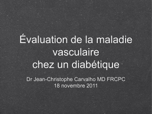 Évaluation de la maladie vasculaire chez un diabétique Dr Jean