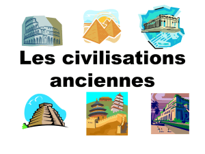 Les civilisations anciennes