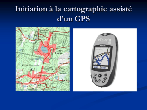 Initiation à la cartographie assisté d`un GPS