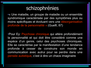 schizophrénies