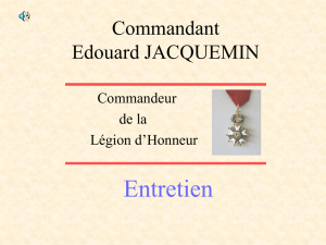 Entretien avec Edouard Jacquemin, commandeur de la Légion d
