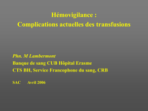 Hémovigilance : Complications actuelles des transfusions