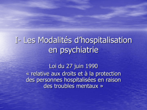 Les Modalités d`hospitalisation en psychiatrie