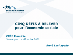 CINQ DÉFIS À RELEVER pour l`économie sociale CRÉS Mauricie